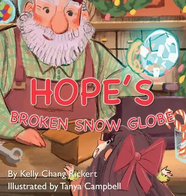 Rozbitá snehová guľa Hope - Hope's Broken Snow Globe