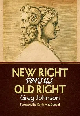 Nová pravica vs. stará pravica - New Right vs. Old Right