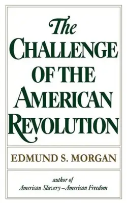 Výzva americkej revolúcie - Challenge of the American Revolution