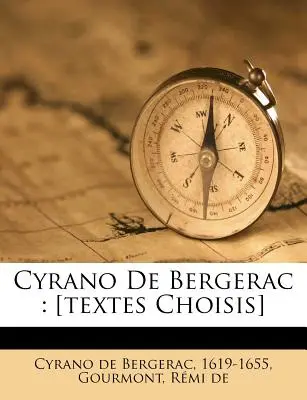 Cyrano de Bergerac: [výber textov] - Cyrano de Bergerac: [textes Choisis]