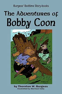 Dobrodružstvá Bobbyho Coona - The Adventures of Bobby Coon