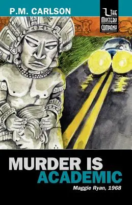Vražda je akademická - Murder Is Academic
