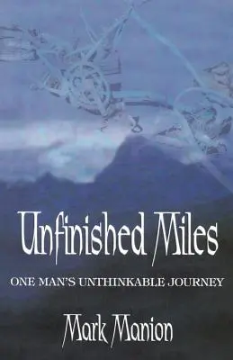 Nedokončené míle - Unfinished Miles
