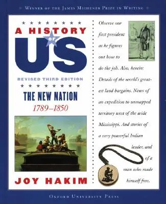 Dejiny nás: Nový národ: 1789-1850 a History of Us Kniha štvrtá - A History of Us: The New Nation: 1789-1850 a History of Us Book Four