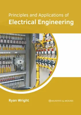 Princípy a aplikácie elektrotechniky - Principles and Applications of Electrical Engineering