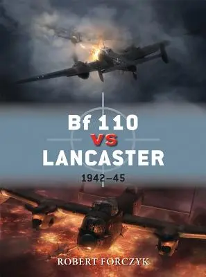 Bf 110 proti Lancasteru: 1942-45 - Bf 110 Vs Lancaster: 1942-45