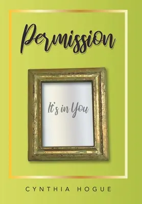 Povolenie: Je to v tebe - Permission: It's in You