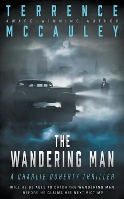 The Wandering Man (Bludný muž): Thriller Charlieho Dohertyho - The Wandering Man: A Charlie Doherty Thriller