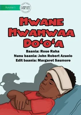 Nezdravé zvieratá - Mwane Mwamwaa Do'o'a - Unhealthy Animals - Mwane Mwamwaa Do'o'a