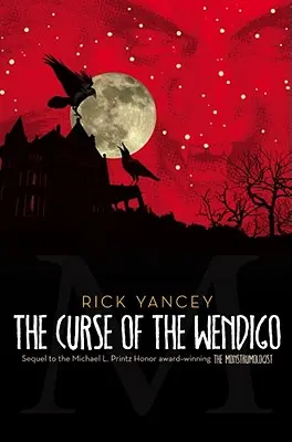 Kliatba Wendiga, 2 - The Curse of the Wendigo, 2