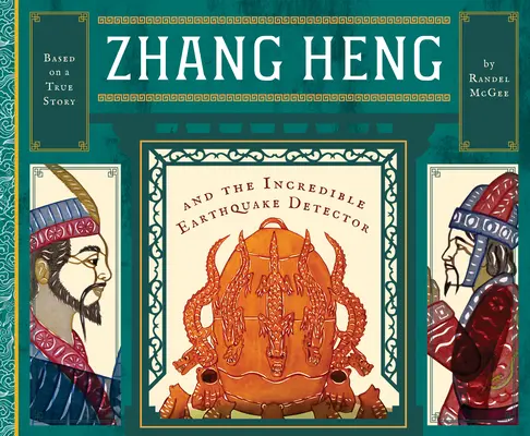 Zhang Heng a neuveriteľný detektor zemetrasenia - Zhang Heng and the Incredible Earthquake Detector