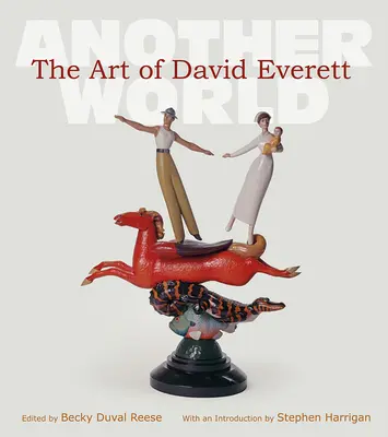 Umenie Davida Everetta, 25: Iný svet - The Art of David Everett, 25: Another World