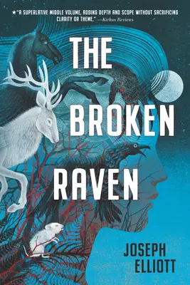 Zlomený havran (Shadow Skye, kniha druhá) - The Broken Raven (Shadow Skye, Book Two)