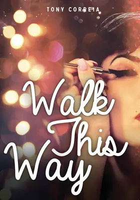 Choďte touto cestou - Walk This Way