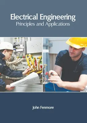 Elektrotechnika: Princípy a aplikácie - Electrical Engineering: Principles and Applications
