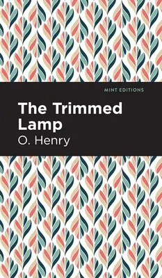 Orezaná lampa a iné príbehy štyroch miliónov - The Trimmed Lamp and Other Stories of the Four Million