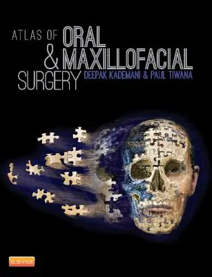 Atlas ústnej a čeľustnej chirurgie - Atlas of Oral and Maxillofacial Surgery