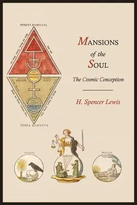 Príbytky duše: Kozmická koncepcia - Mansions of the Soul: The Cosmic Conception