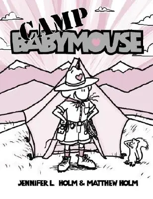 Babymouse #6: Tábor Babymouse - Babymouse #6: Camp Babymouse