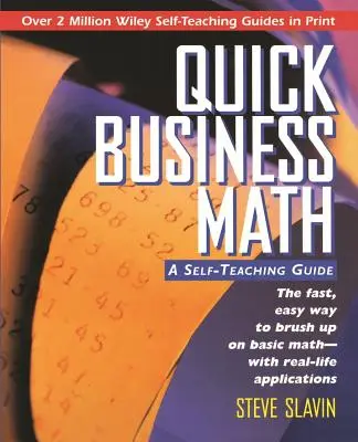 Rýchla obchodná matematika: Príručka na samoštúdium - Quick Business Math: A Self-Teaching Guide