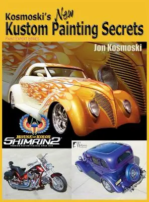 Kosmoskiho nové tajomstvá maľovania na mieru - Kosmoski's New Kustom Painting Secrets