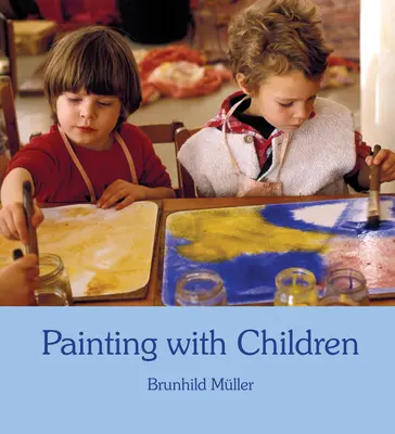 Maľovanie s deťmi: Farebnosť a vývoj dieťaťa - Painting with Children: Colour and Child Development