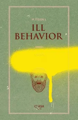 Zlé správanie - Ill Behavior