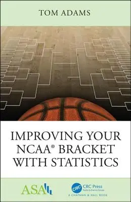 Vylepšite svoju NCAA(R) Bracket pomocou štatistiky - Improving Your NCAA(R) Bracket with Statistics