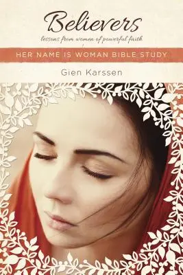 Veriaci: Lekcie od žien silnej viery - Believers: Lessons from Women of Powerful Faith