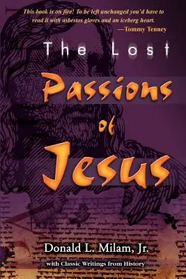 Stratené vášne Ježiša - The Lost Passions of Jesus
