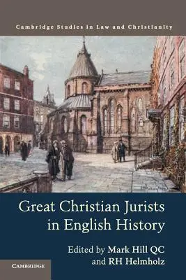 Veľkí kresťanskí právnici v anglických dejinách - Great Christian Jurists in English History