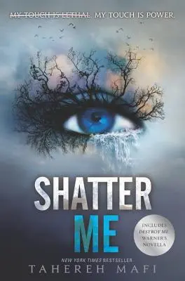 Rozbiť ma - Shatter Me