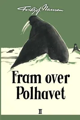 Fram nad Polhavet II - Fram over Polhavet II