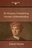 Skúmanie týkajúce sa ľudského porozumenia - An Enquiry Concerning Human Understanding