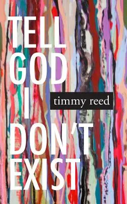Povedz Bohu, že neexistujem - Tell God I Don't Exist