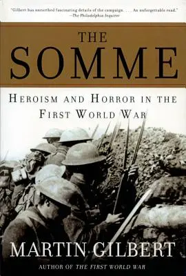 Somme: Hrdinstvo a hrôza v prvej svetovej vojne - The Somme: Heroism and Horror in the First World War