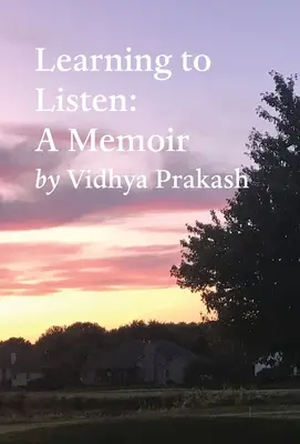 Naučiť sa počúvať: A Memoir - Learning to Listen: A Memoir