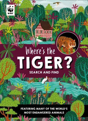 Kde je tiger? - Kniha Hľadaj a nájdi - Where's the Tiger? - Search and Find Book