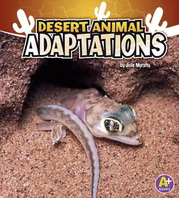 Adaptácie púštnych zvierat - Desert Animal Adaptations