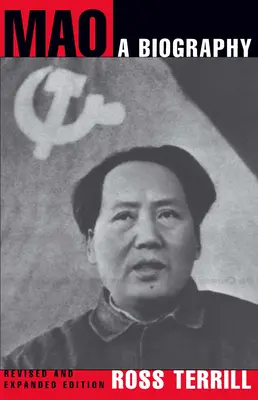Mao: Životopis: Mao: revidované a rozšírené vydanie - Mao: A Biography: Revised and Expanded Edition