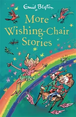 Ďalšie príbehy z kresla na želanie - kniha 3 - More Wishing-Chair Stories - Book 3