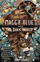 Maggie Blue and the Dark World - zaradená do užšieho výberu na Cenu COSTA za detskú knihu 2021 - Maggie Blue and the Dark World - Shortlisted for the 2021 COSTA Children's Book Award