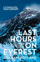 Posledné hodiny na Evereste - strhujúci príbeh osudného výstupu Malloryho a Irvina - Last Hours on Everest - The Gripping Story of Mallory and Irvine's Fatal Ascent