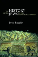 Dejiny Židov v grécko-rímskom svete - Židia v Palestíne od Alexandra Veľkého po arabské dobytie - History of the Jews in the Greco-Roman World - The Jews of Palestine from Alexander the Great to the Arab Conquest