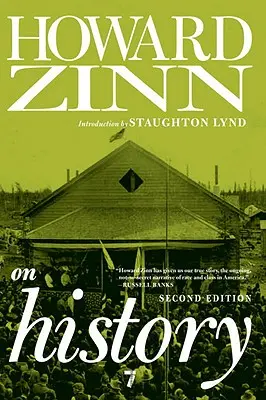 Howard Zinn o histórii - Howard Zinn on History
