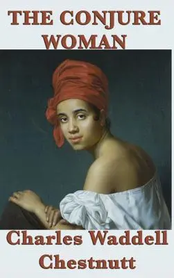 Čarodejnica - The Conjure Woman