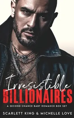 Neodolateľní miliardári: A Second Chance Romance Box Set - Irresistible Billionaires: A Second Chance Romance Box Set