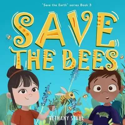 Zachráňte včely - Save the Bees