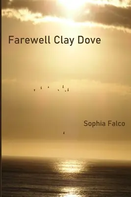 Zbohom, hlinená holubica - Farewell Clay Dove