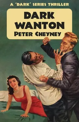 Dark Wanton: Temná séria trilerov - Dark Wanton: A 'Dark' Series Thriller
